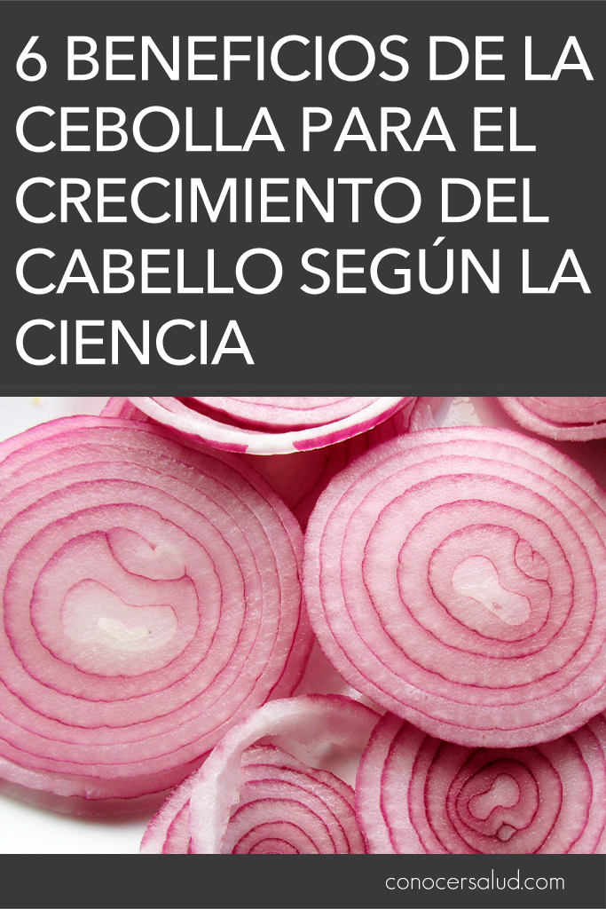 6 beneficios de la cebolla para el crecimiento del cabello según la investigación científica