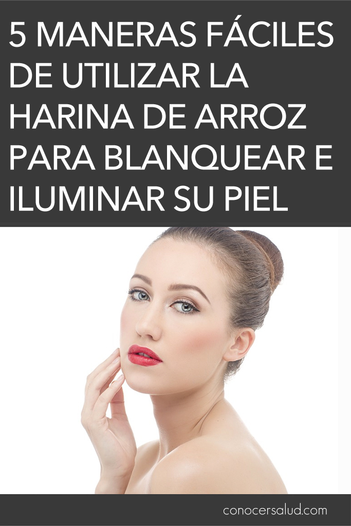 5 maneras fáciles de utilizar la harina de arroz para blanquear e iluminar su piel