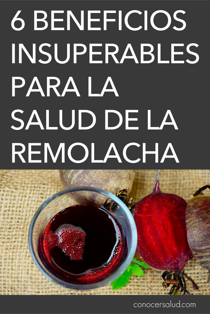 6 beneficios insuperables para la salud de la remolacha