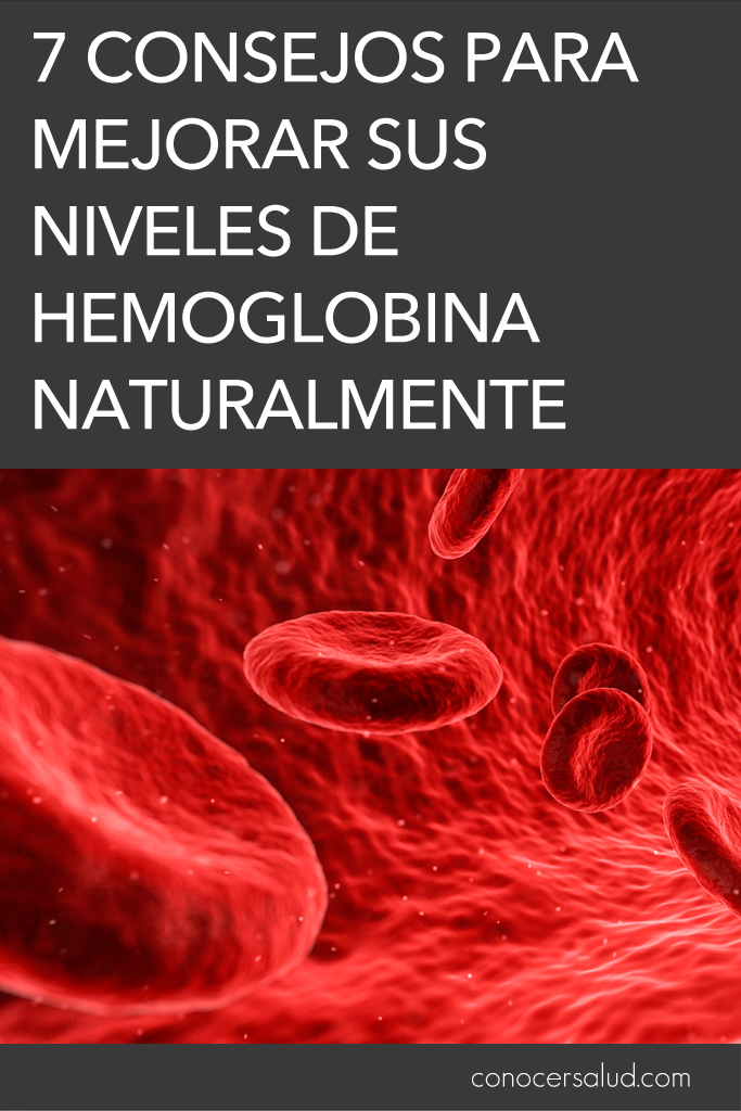 7 consejos para mejorar sus niveles de hemoglobina naturalmente