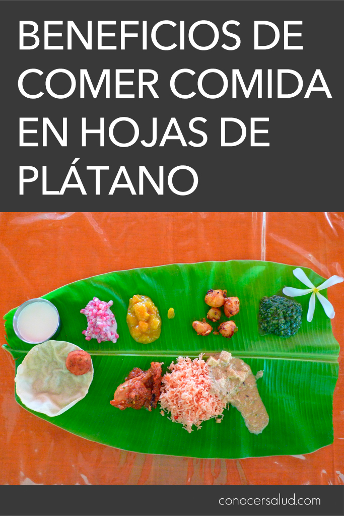 Beneficios de comer comida en hojas de plátano