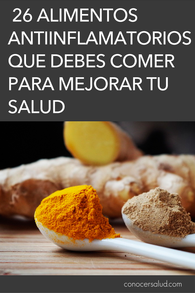 26 Alimentos antiinflamatorios que debes comer para mejorar tu salud