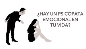 5 señales de que estás saliendo con un psicópata emocional