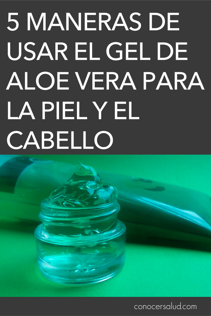 5 maneras de usar el gel de aloe vera para la piel y el cabello