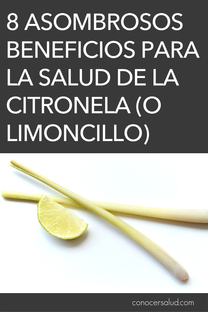8 asombrosos beneficios para la salud de la citronela (o limoncillo)