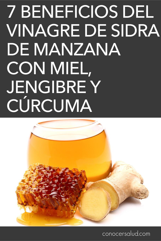 7 beneficios del vinagre de sidra de manzana con miel, jengibre y cúrcuma