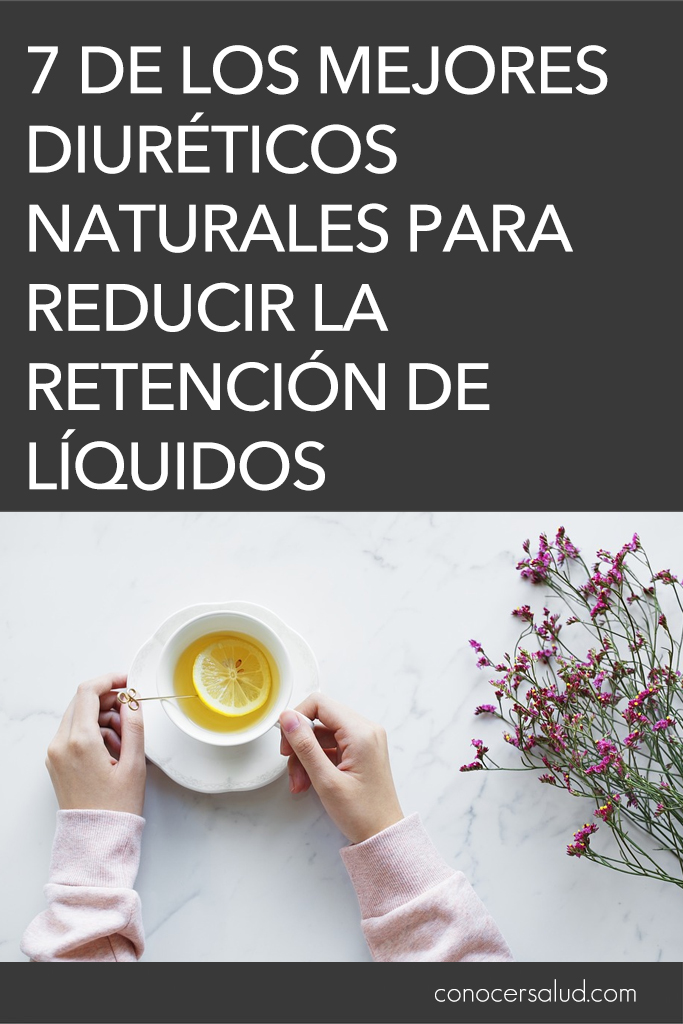 7 de los mejores diuréticos naturales para reducir la retención de líquidos