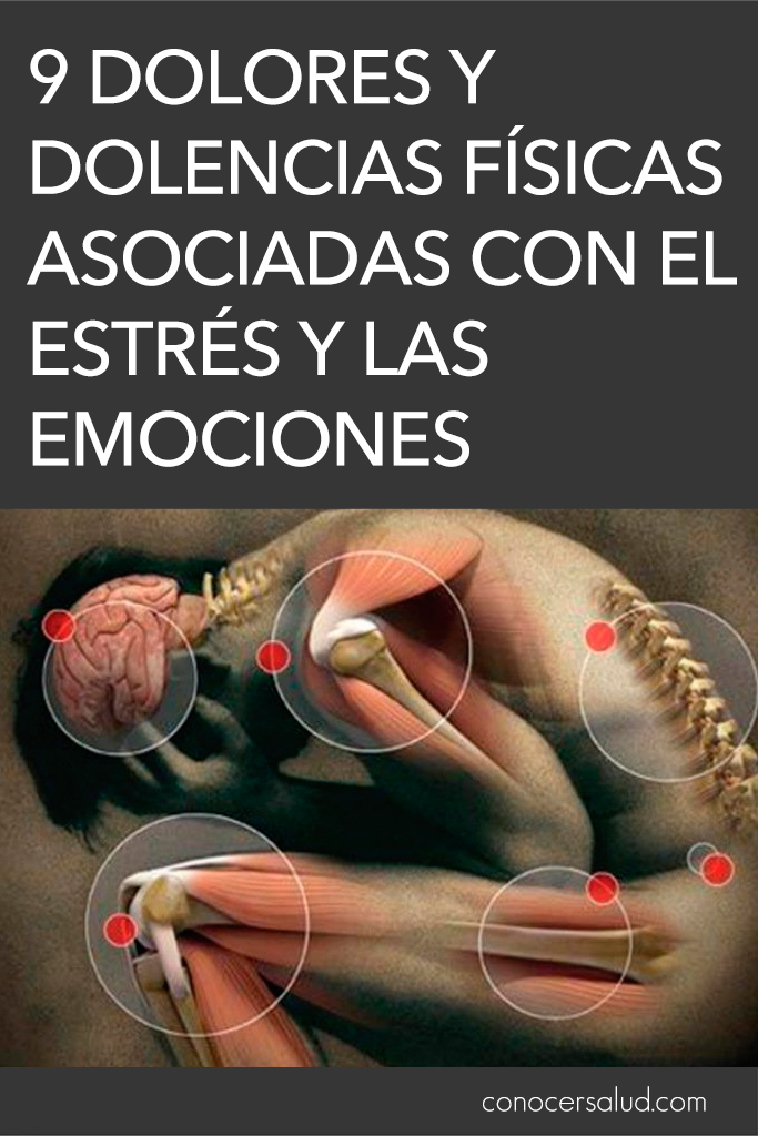 9 dolores y dolencias físicas asociadas con el estrés y las emociones