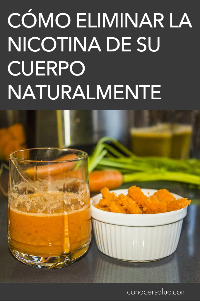 Cómo eliminar la nicotina de su cuerpo naturalmente