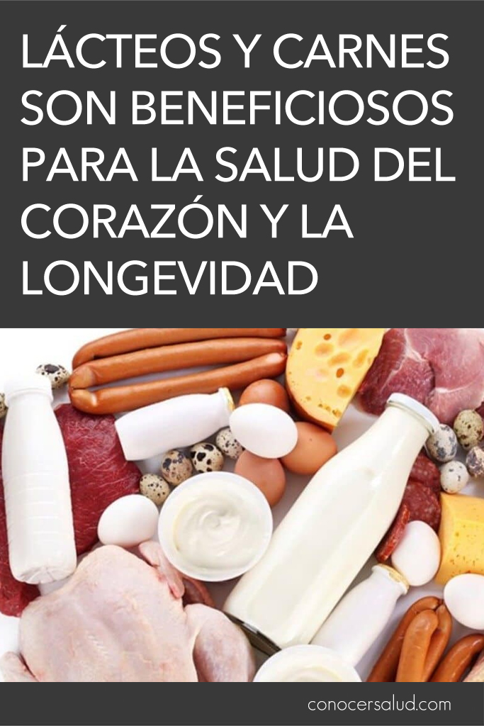 Lácteos y carnes son beneficiosos para la salud del corazón y la longevidad