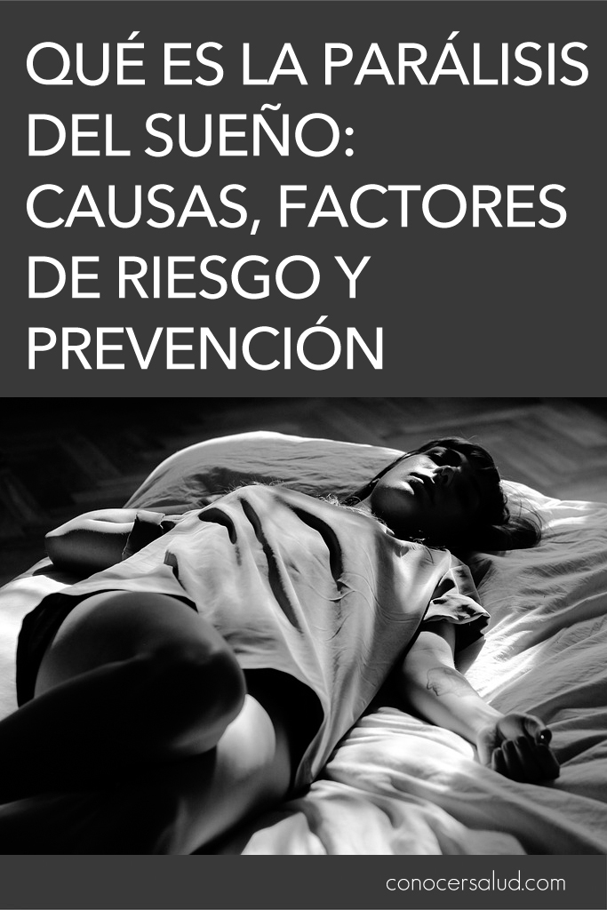 Qué es la parálisis del sueño: Causas, factores de riesgo y prevención