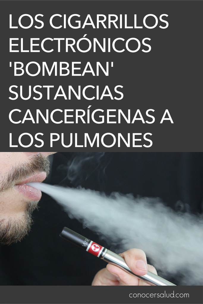 Los cigarrillos electrónicos 'bombean' sustancias cancerígenas a los pulmones