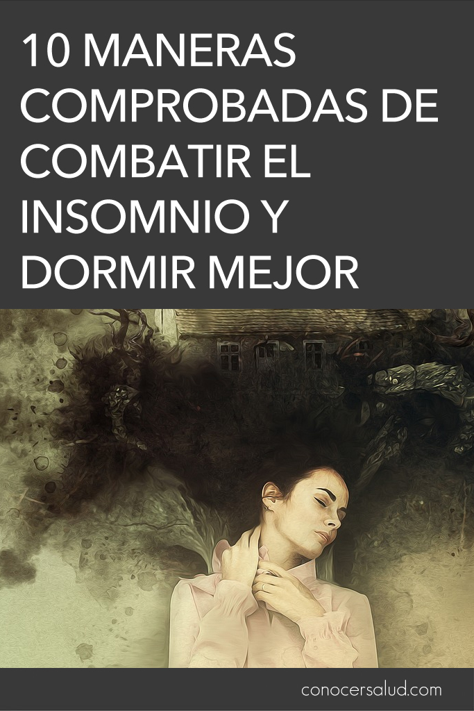 10 Maneras comprobadas de combatir el insomnio y dormir mejor