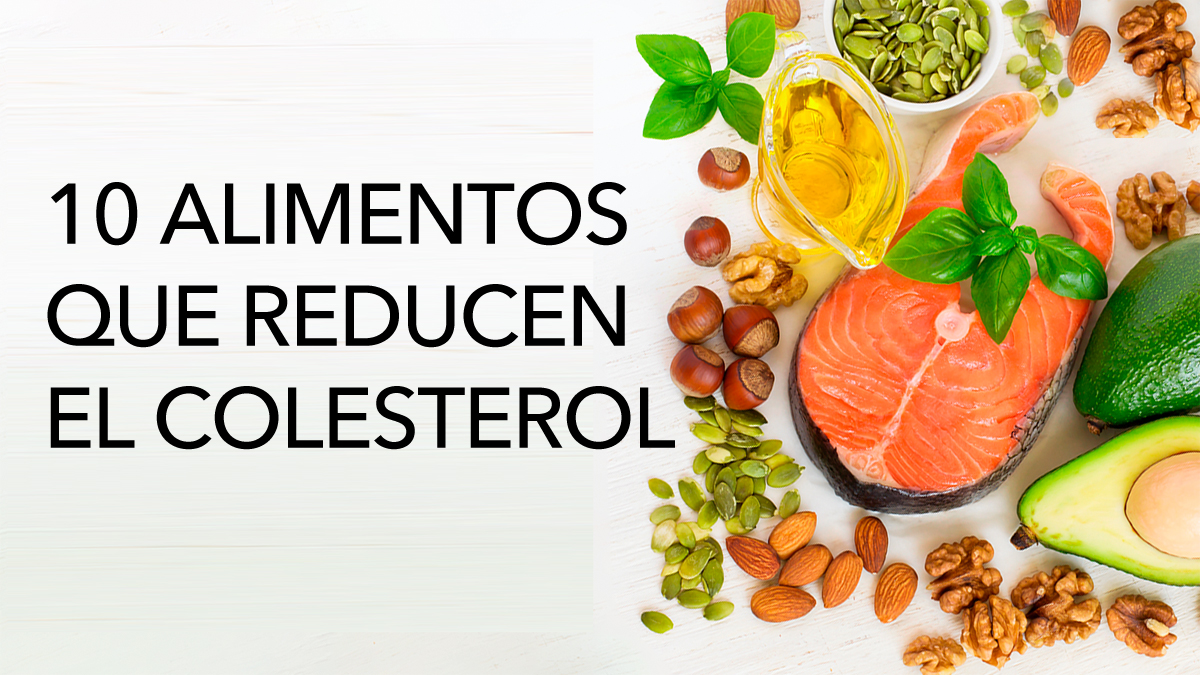 Comidas saludables para bajar el colesterol