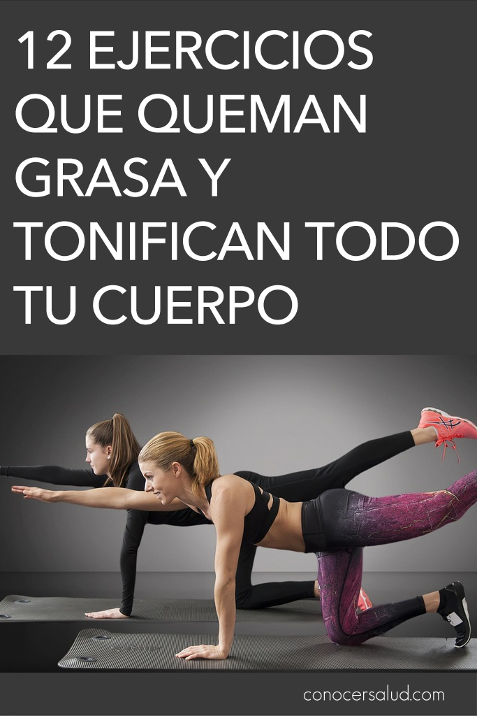 12 Ejercicios que queman grasa y tonifican todo tu cuerpo