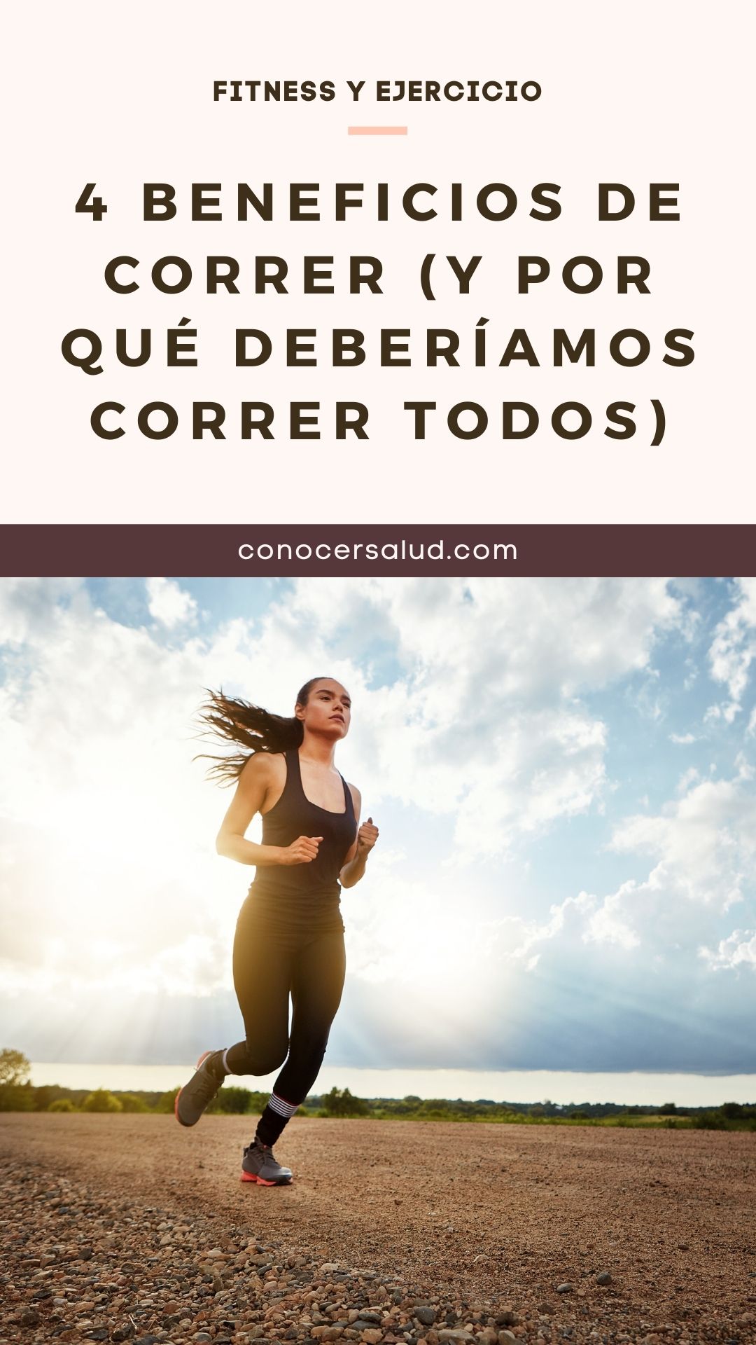 4 Beneficios de correr (y por qué deberíamos correr todos)