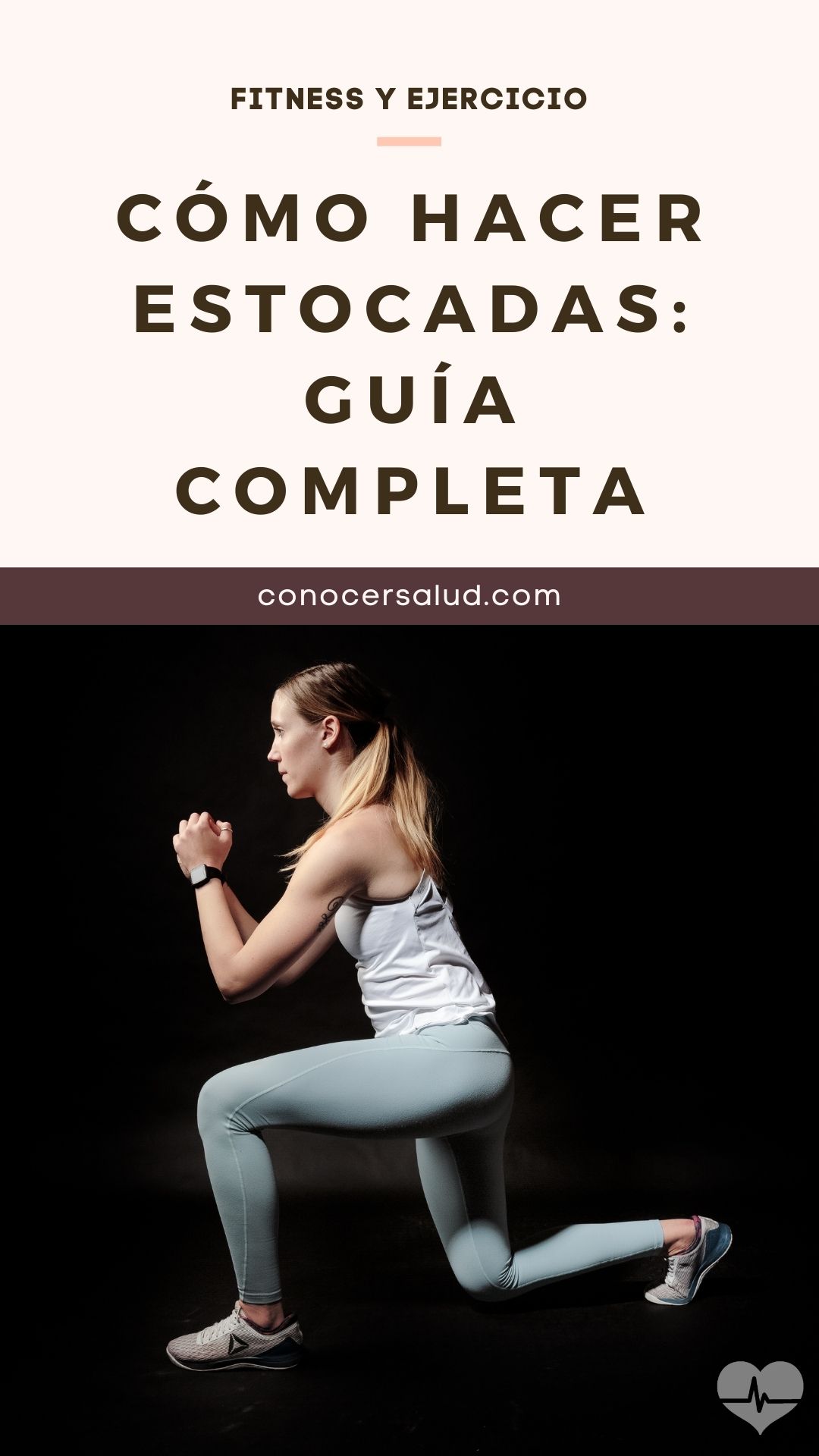 Cómo hacer estocadas: Guía completa