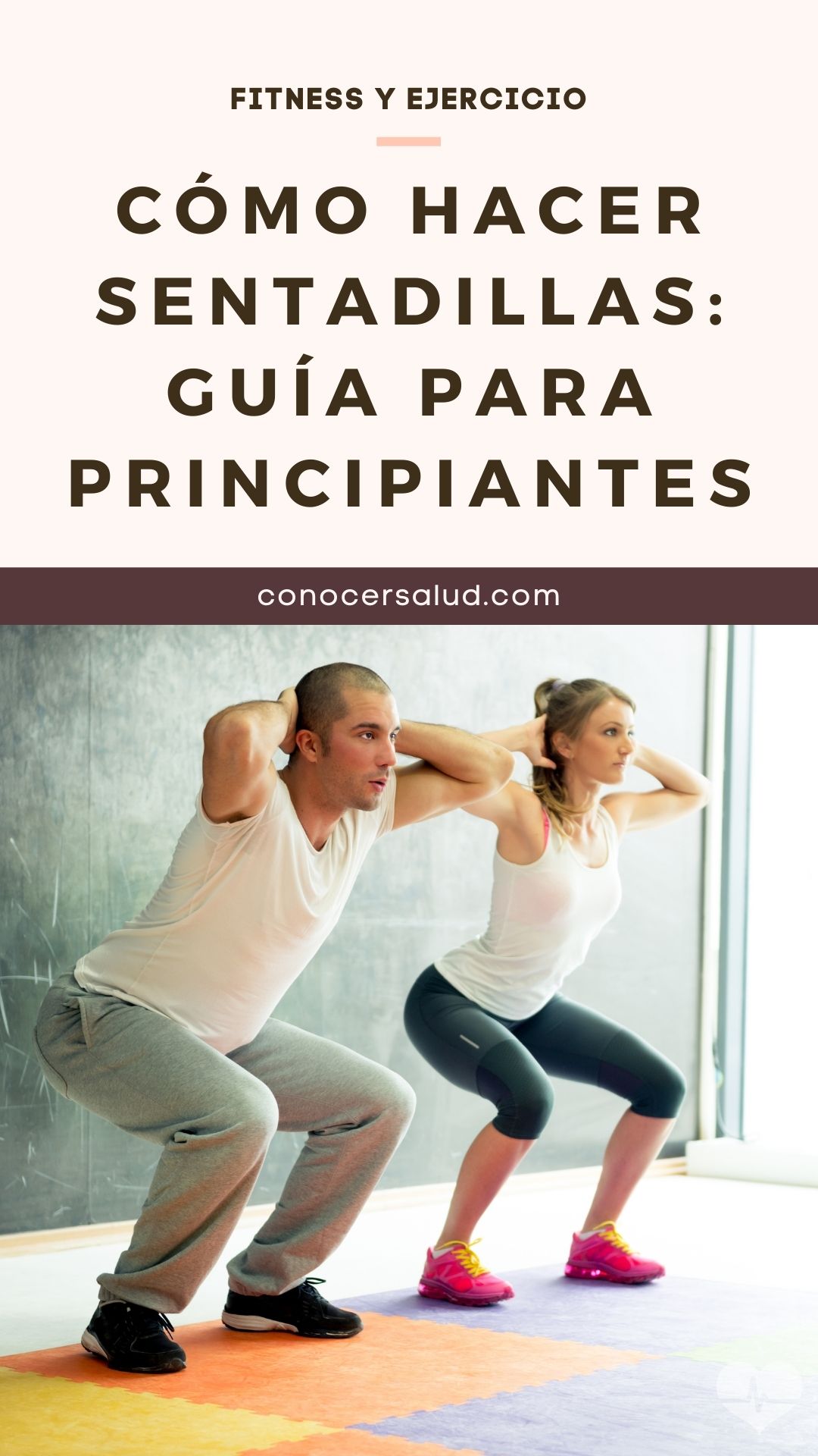 Cómo hacer sentadillas: Guía para principiantes