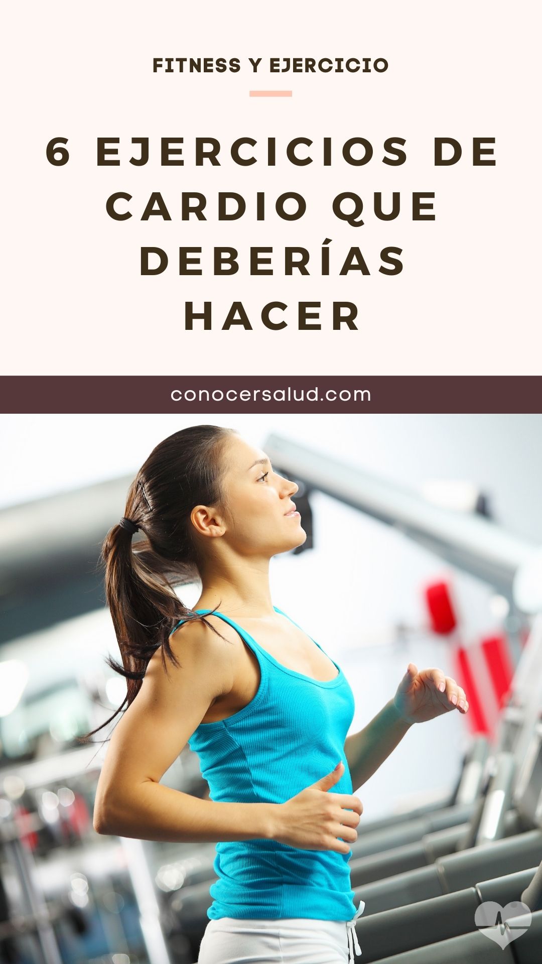 6 Ejercicios de cardio que deberías hacer