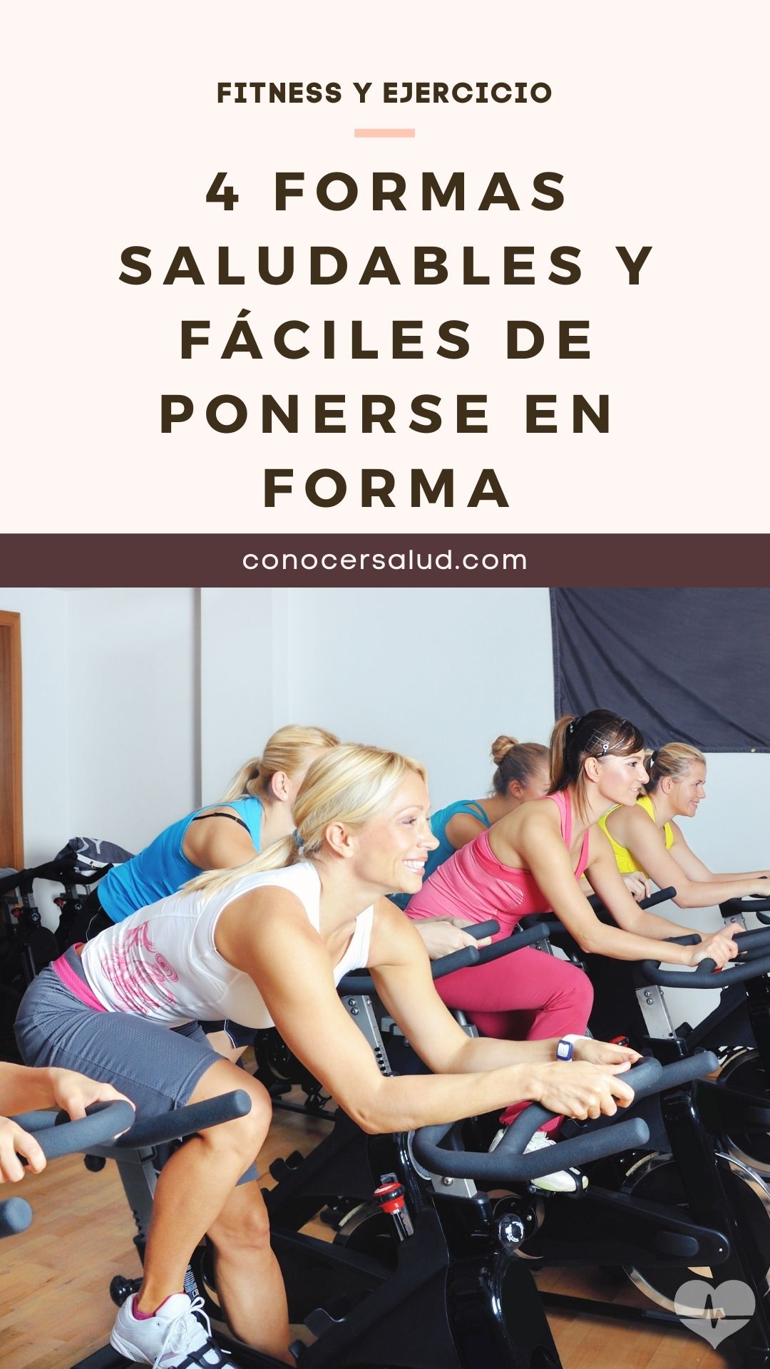 4 Formas saludables y fáciles de ponerse en forma