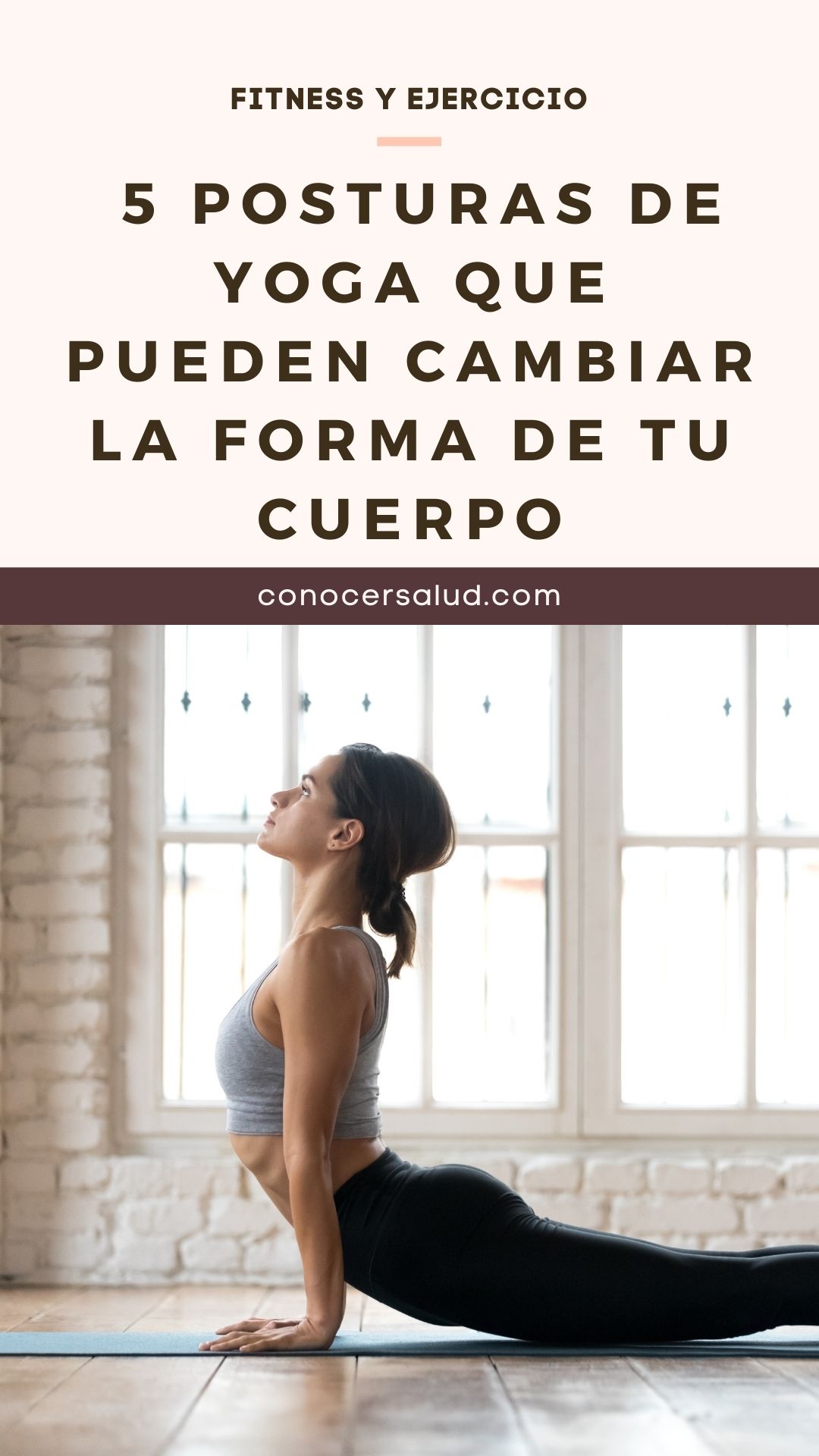 5 posturas de yoga que pueden cambiar la forma de tu cuerpo