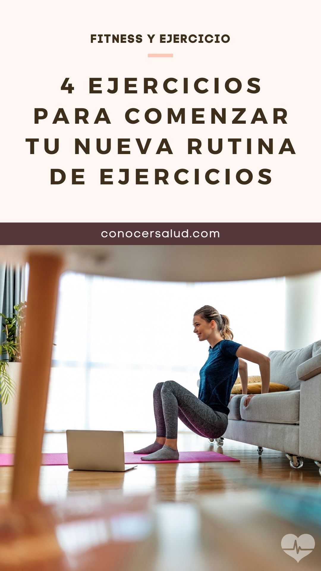 4 Ejercicios para comenzar tu nueva rutina de ejercicios