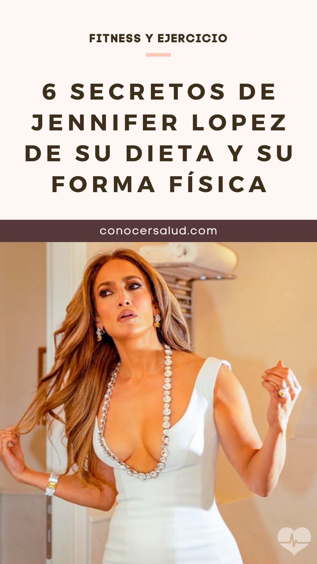 6 Secretos de Jennifer Lopez de su dieta y su forma física