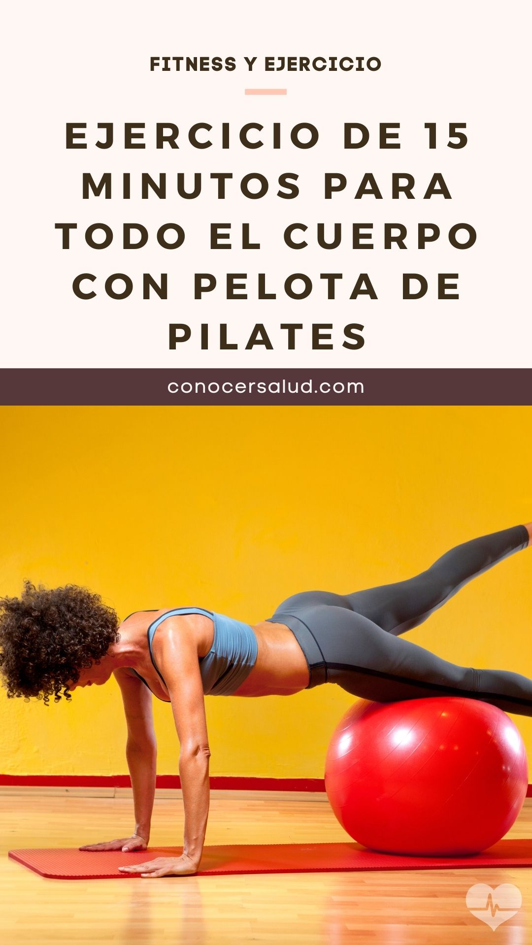 Ejercicio de 15 minutos para todo el cuerpo con pelota de pilates