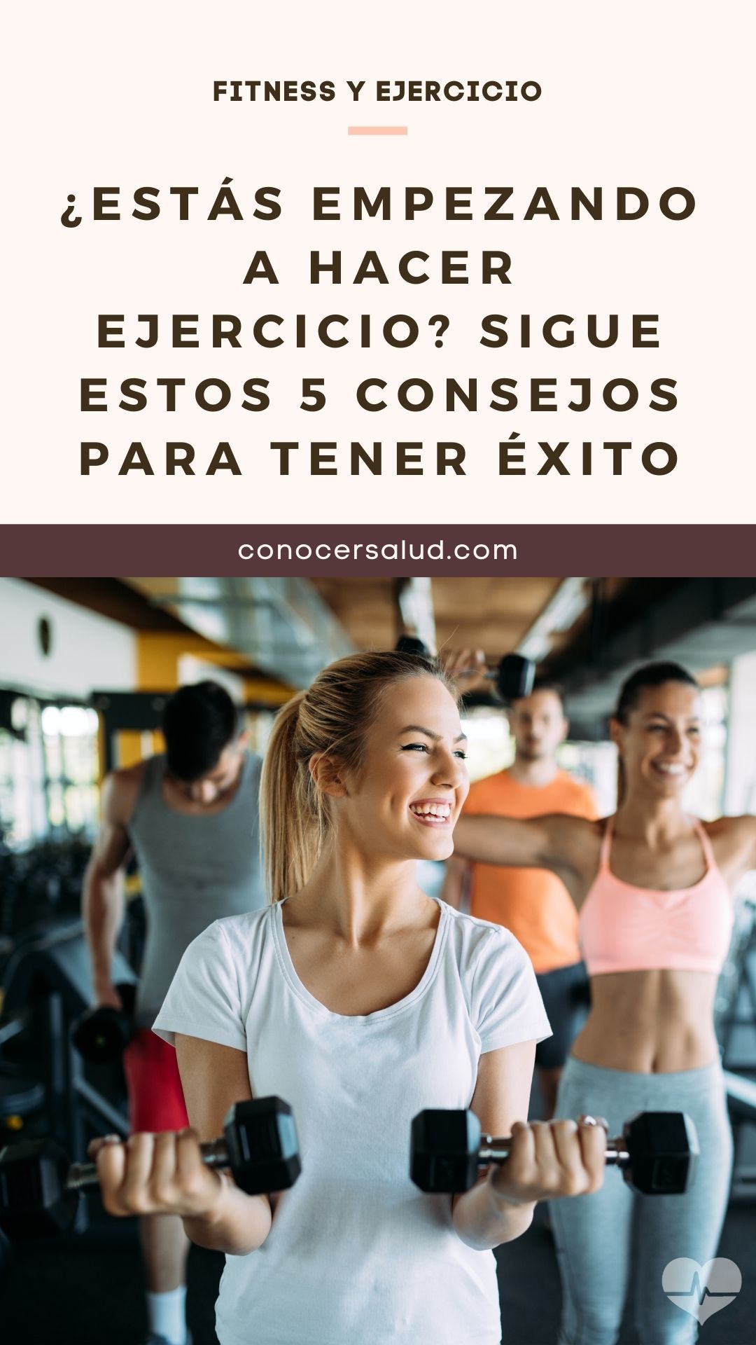 ¿Estás empezando a hacer ejercicio? Sigue estos 5 consejos para tener éxito