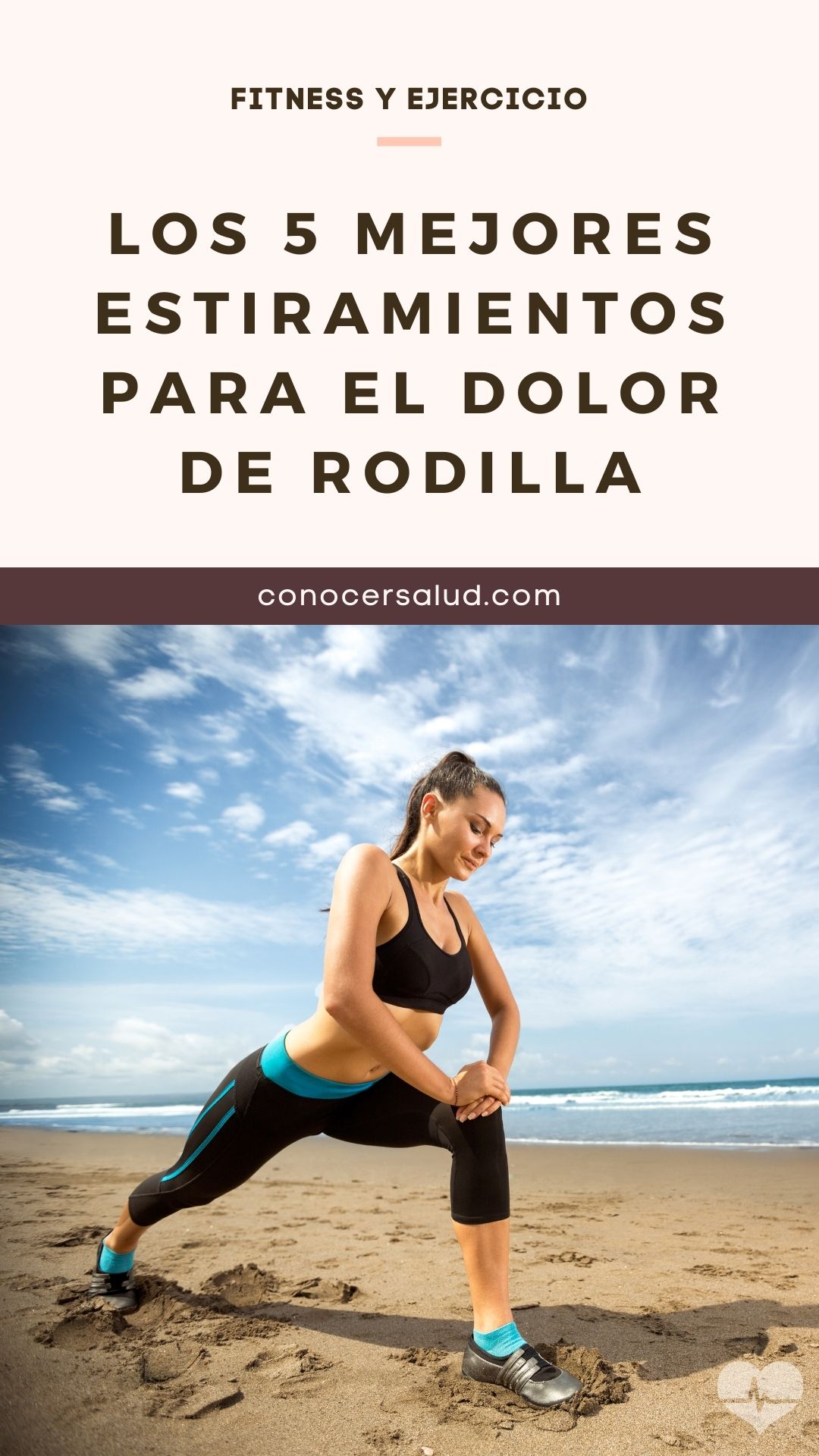 Los 5 mejores estiramientos para el dolor de rodilla