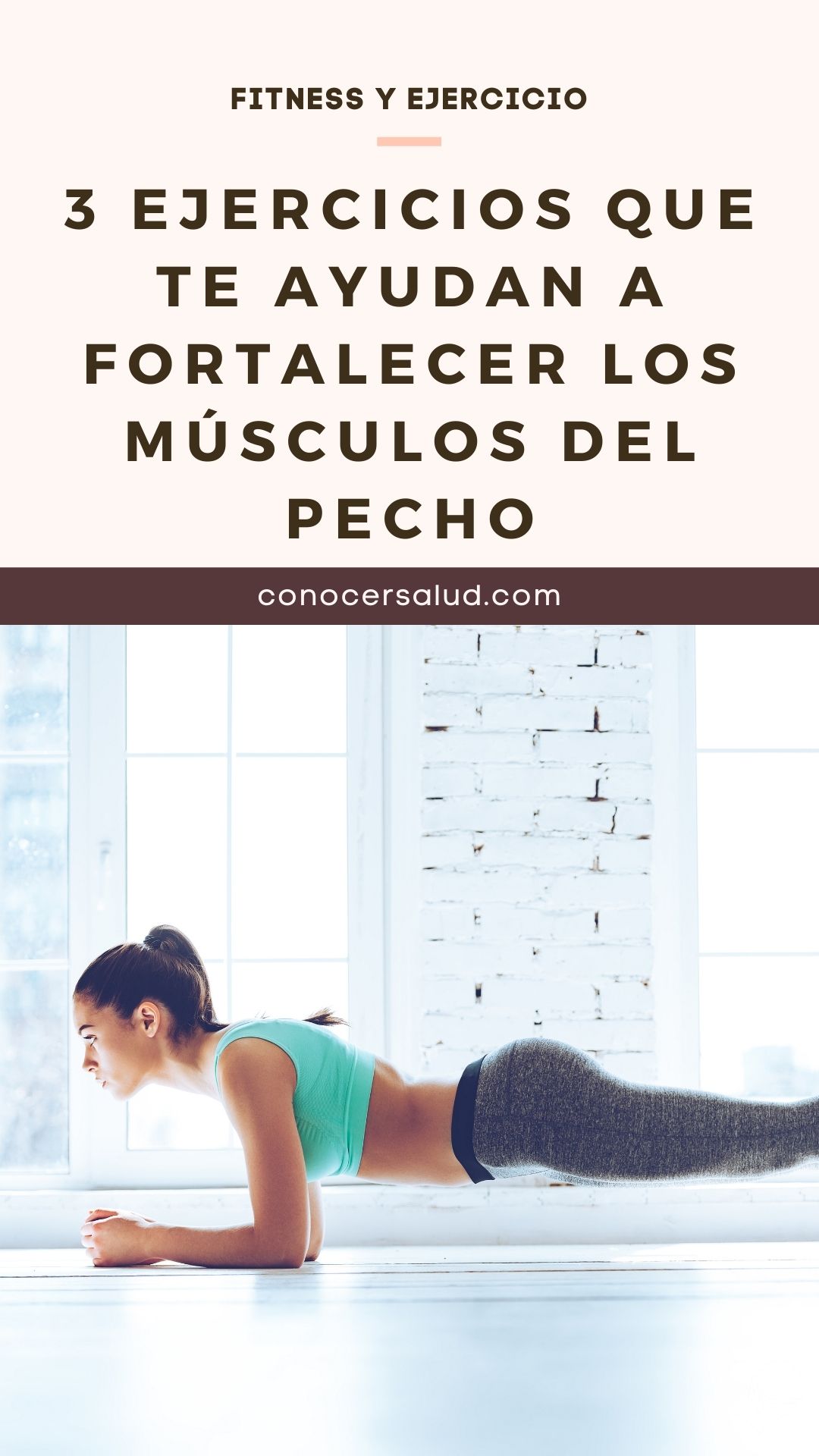 3 ejercicios que te ayudan a fortalecer los músculos del pecho