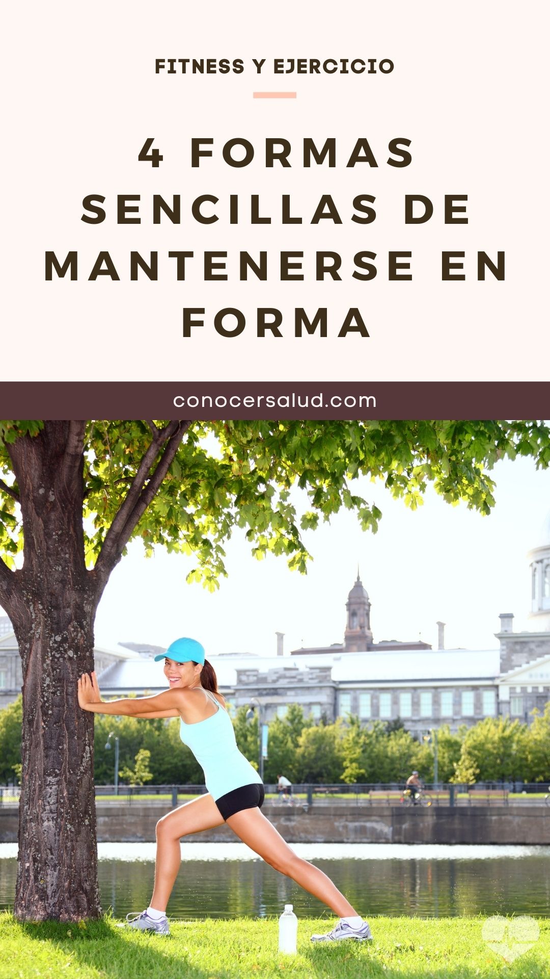 4 Formas sencillas de mantenerse en forma