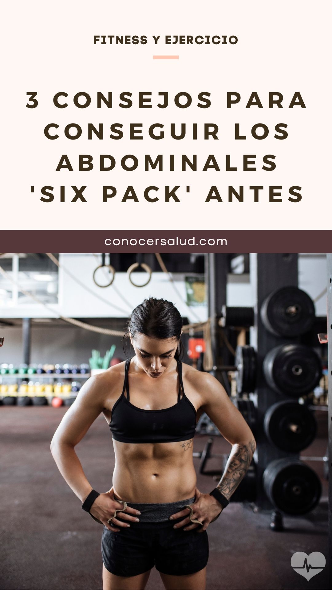 3 Consejos para conseguir los abdominales 'six pack' antes