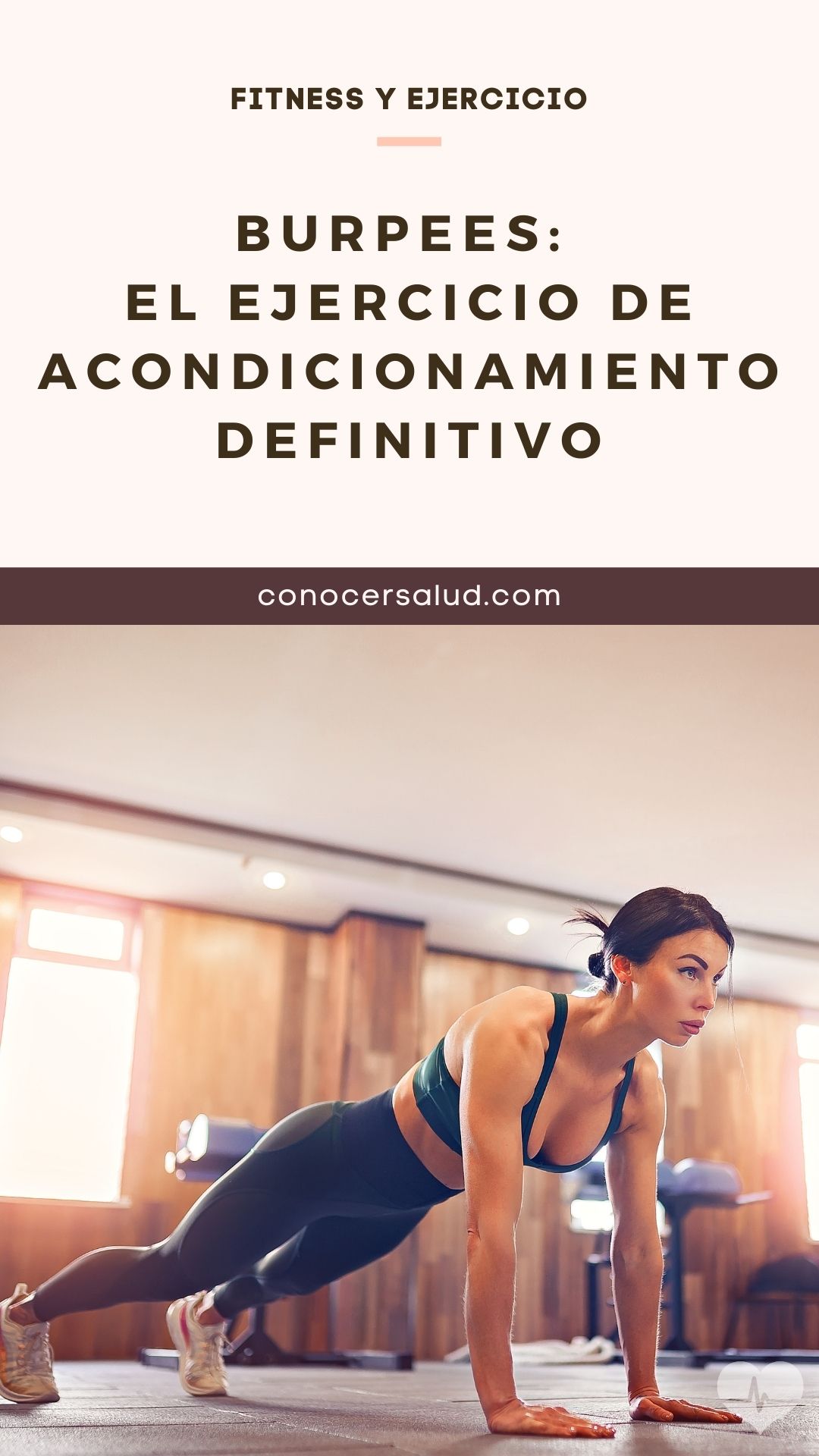 Burpees: el ejercicio de acondicionamiento definitivo