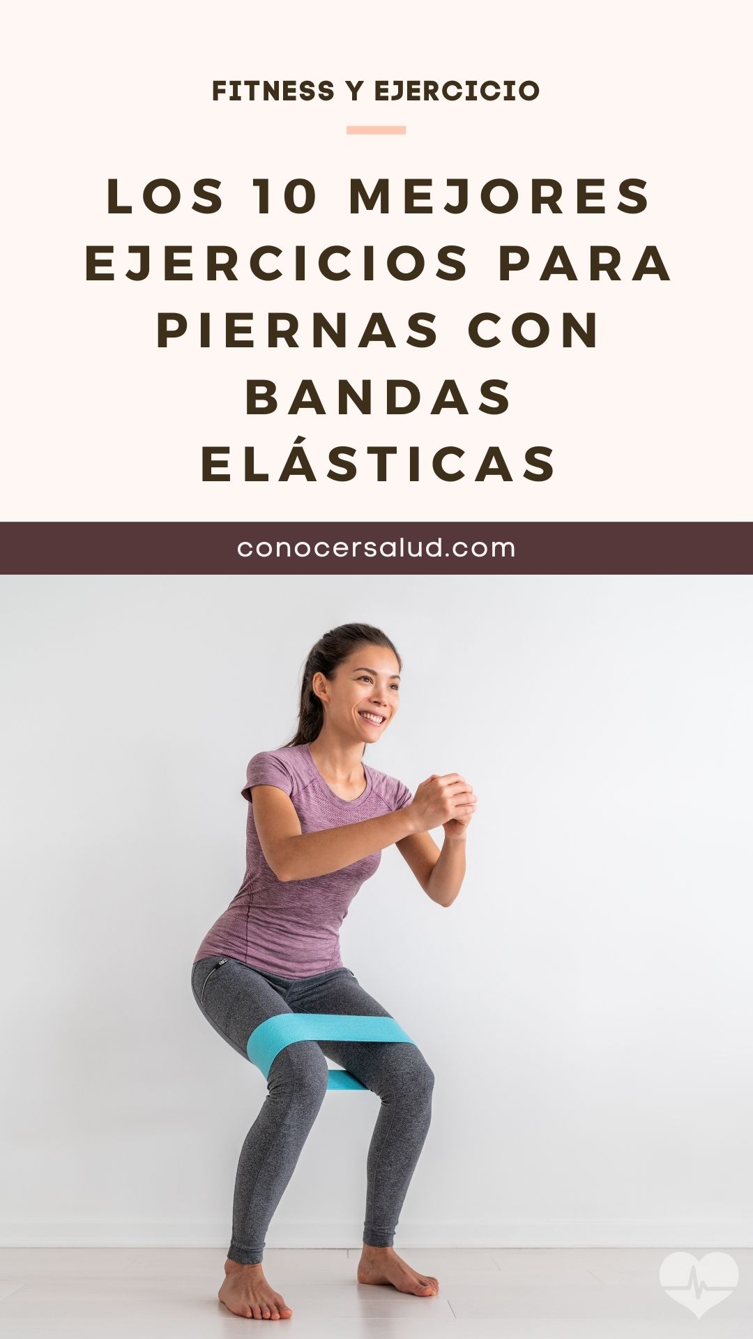 Los 10 mejores ejercicios para piernas con bandas elásticas