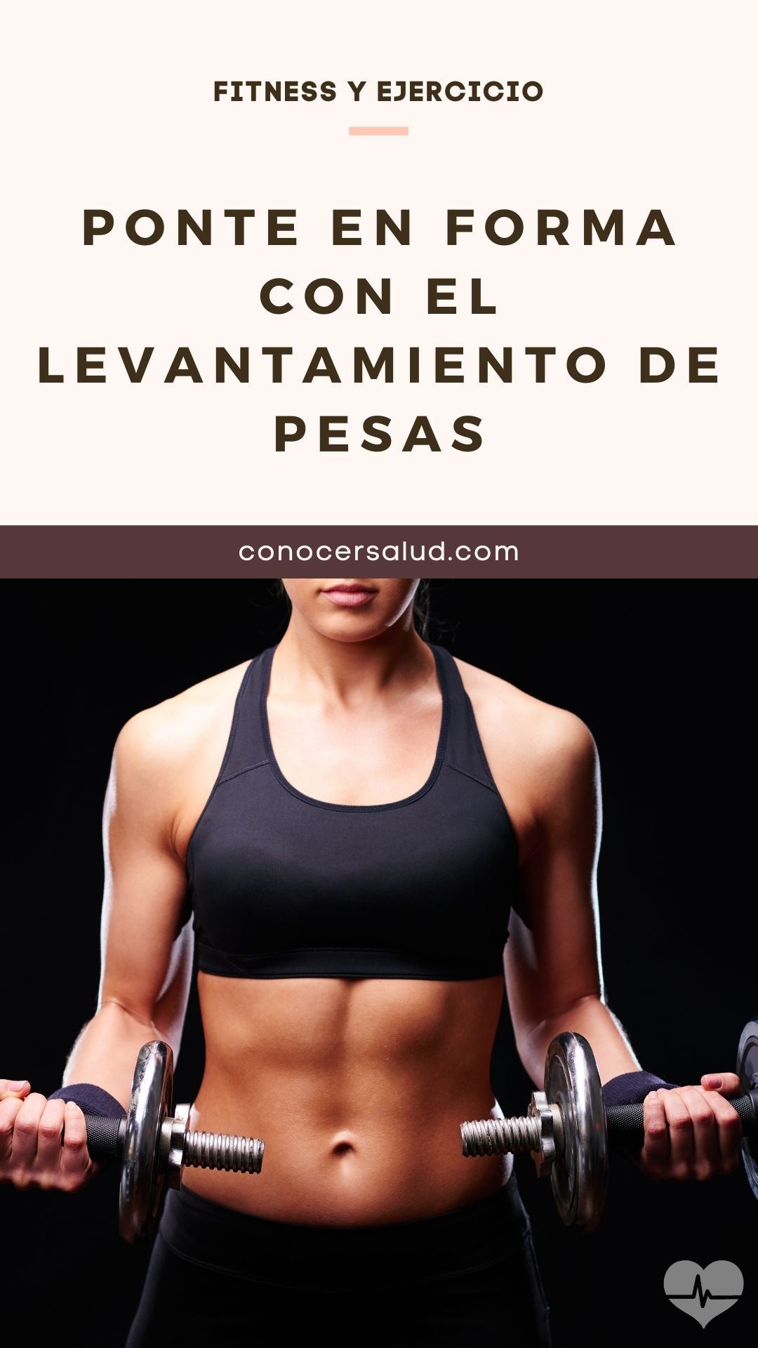 Ponte en forma con el levantamiento de pesas