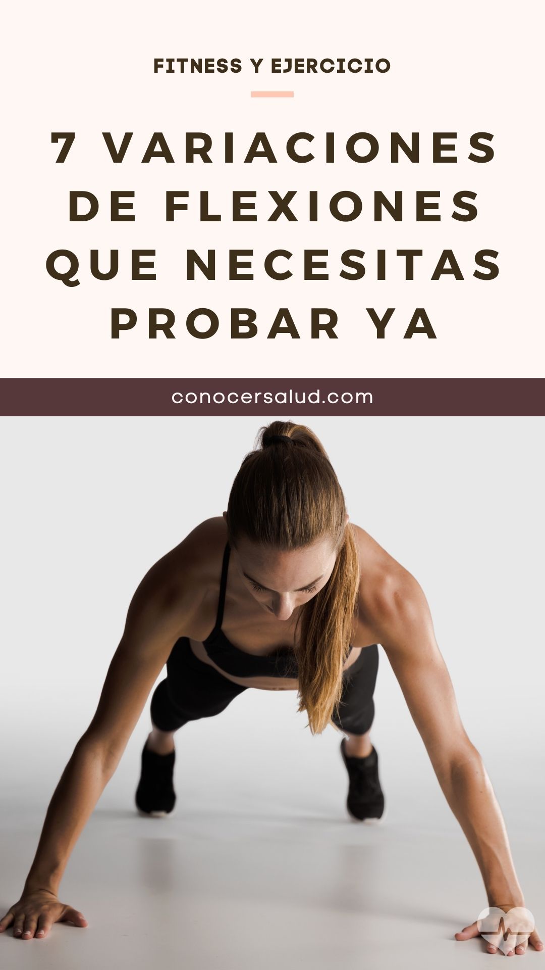 7 Variaciones de flexiones que necesitas probar YA