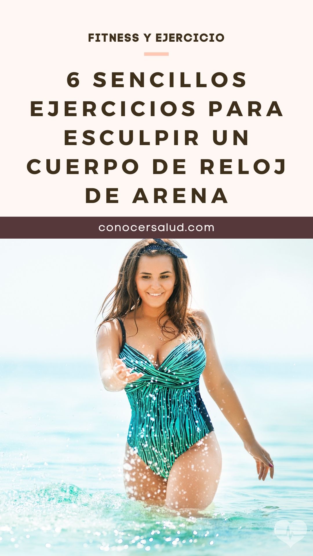 6 sencillos ejercicios para esculpir un cuerpo de reloj de arena