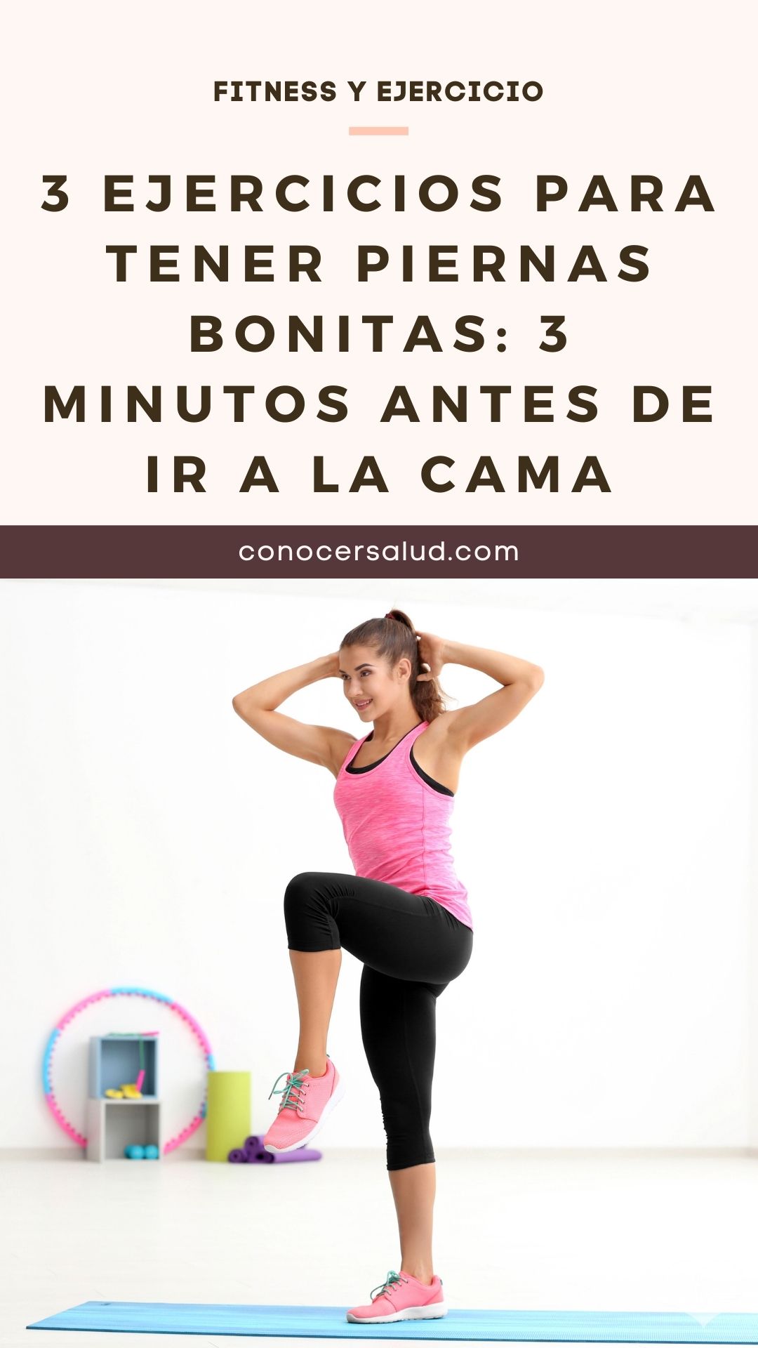 3 ejercicios para tener piernas bonitas: 3 minutos antes de ir a la cama