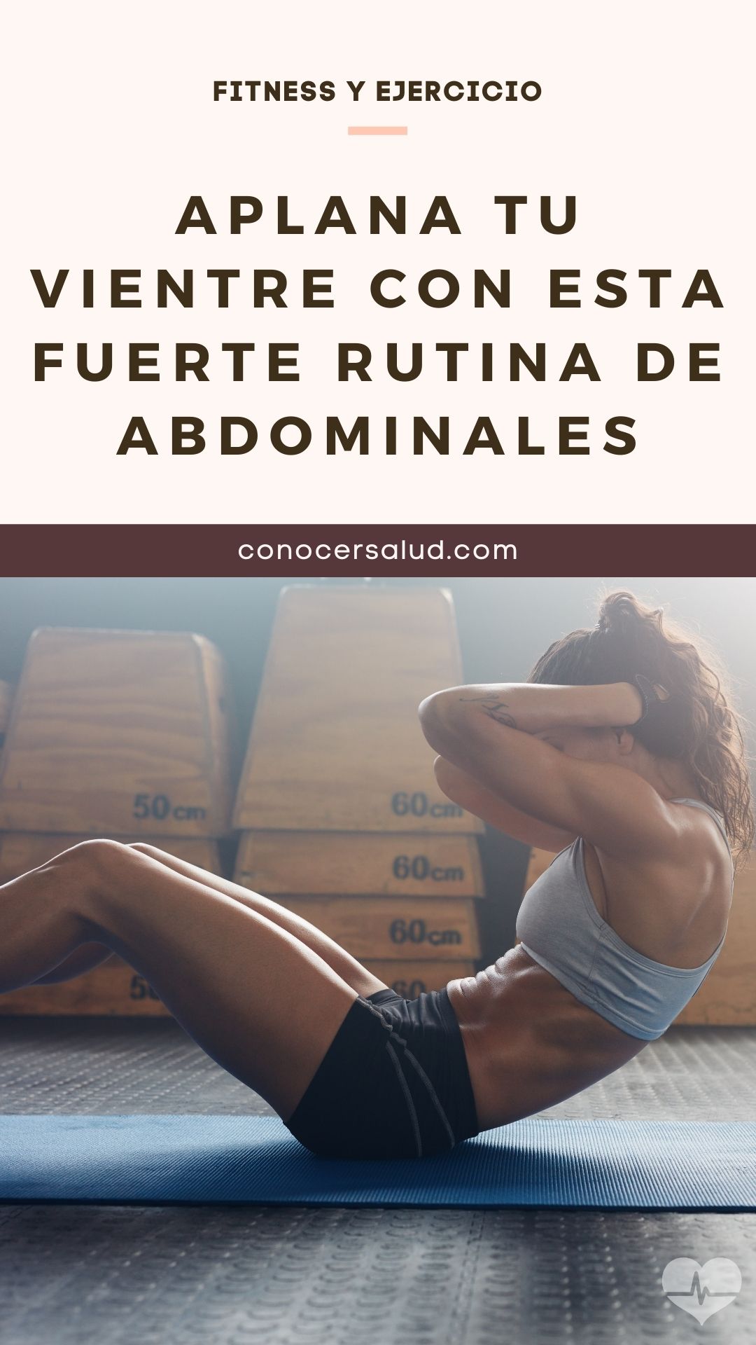 Aplana tu vientre con esta fuerte rutina de abdominales