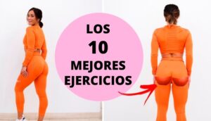 Los 10 mejores ejercicios para definir los glúteos