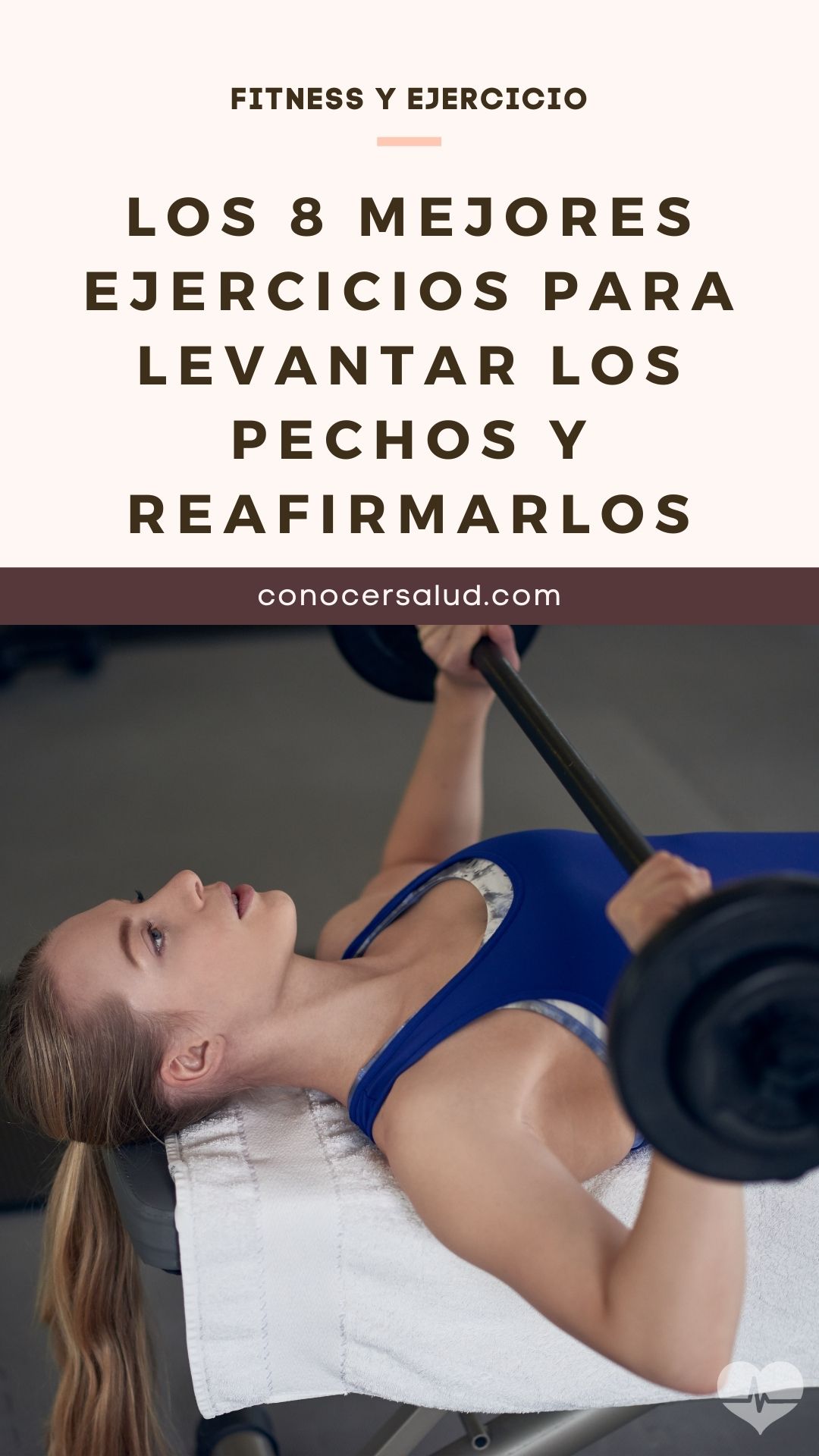 Los 8 mejores ejercicios para levantar los pechos y reafirmarlos