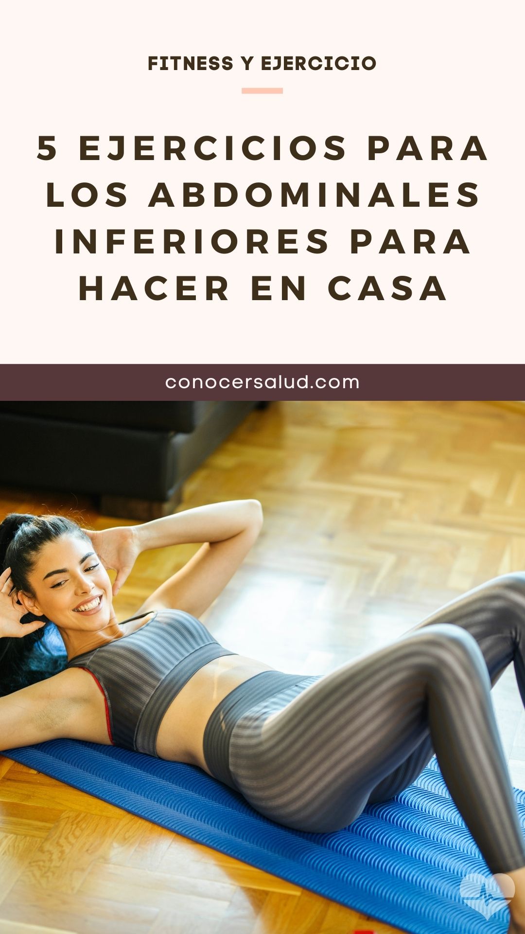 5 Ejercicios para los abdominales inferiores para hacer en casa