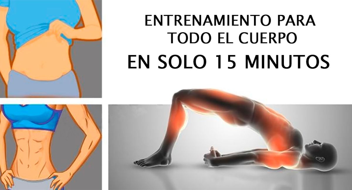 Entrenamiento para todo el cuerpo en sólo 15 minutos