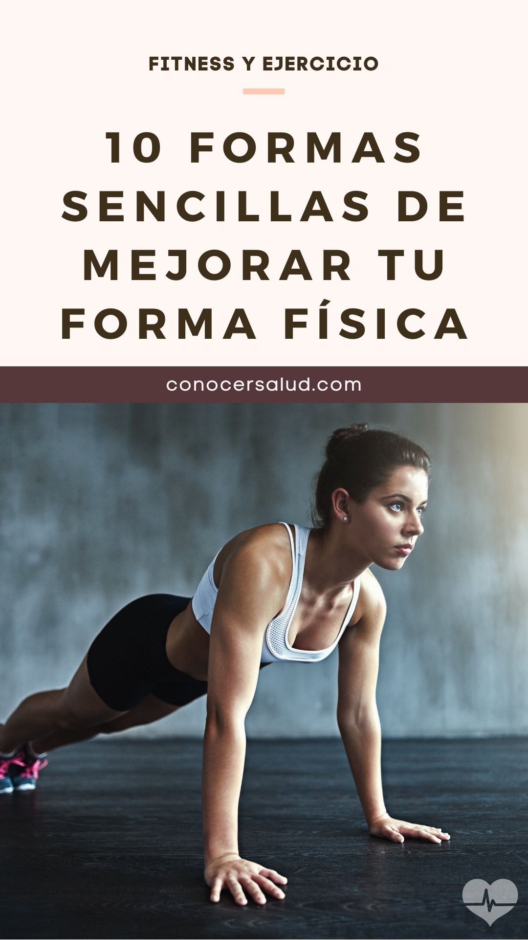 10 formas sencillas de mejorar tu forma física