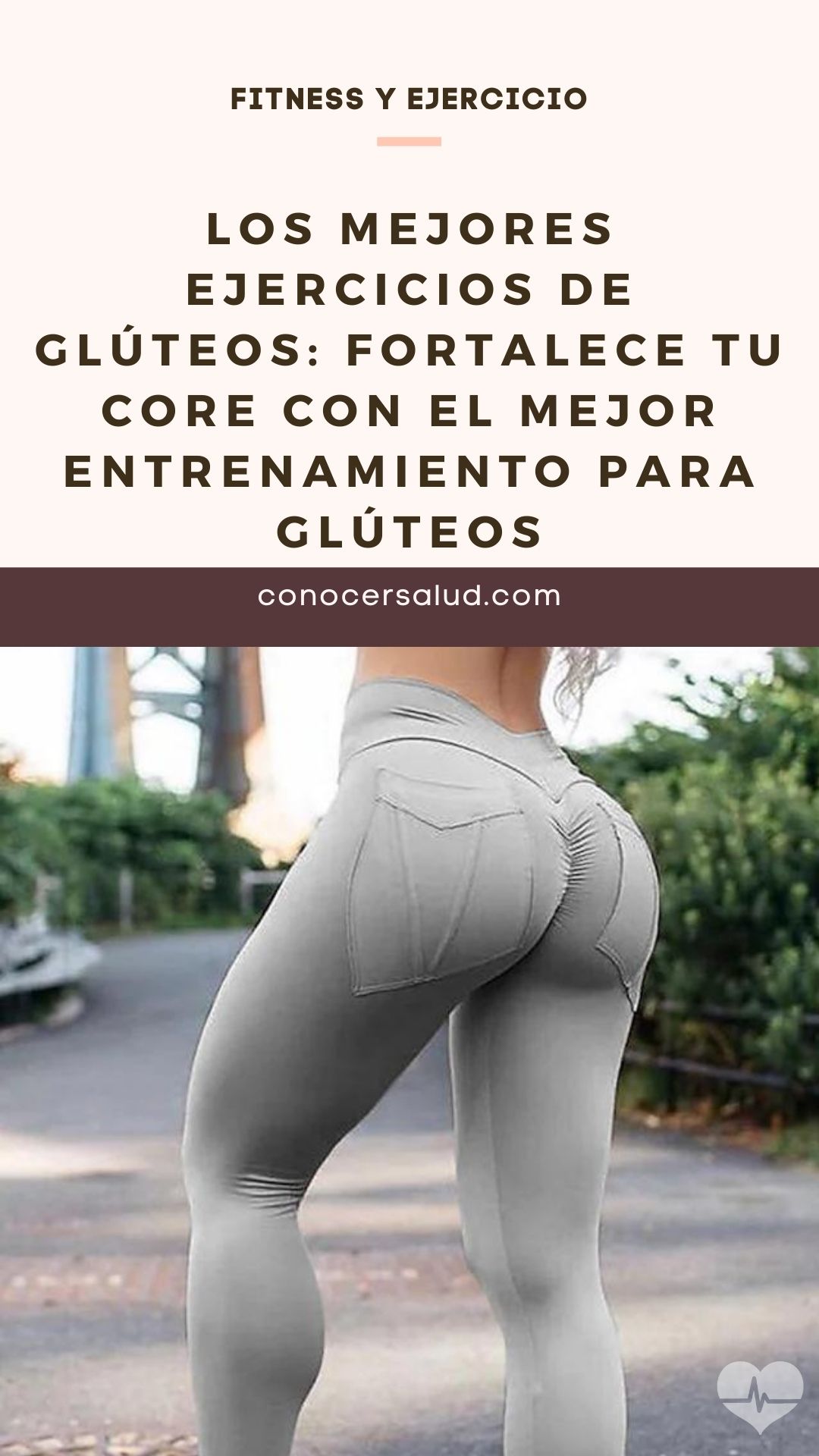 Los mejores ejercicios de glúteos: fortalece tu core con el mejor entrenamiento para glúteos