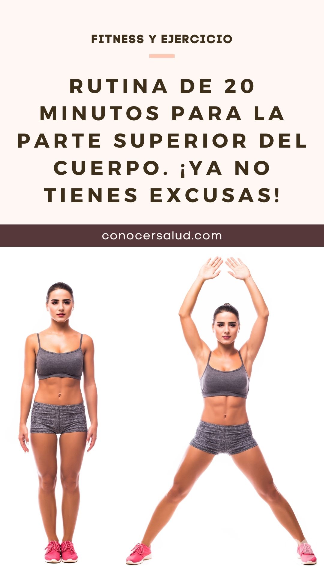 Rutina de 20 minutos para la parte superior del cuerpo. ¡Ya no tienes excusas!