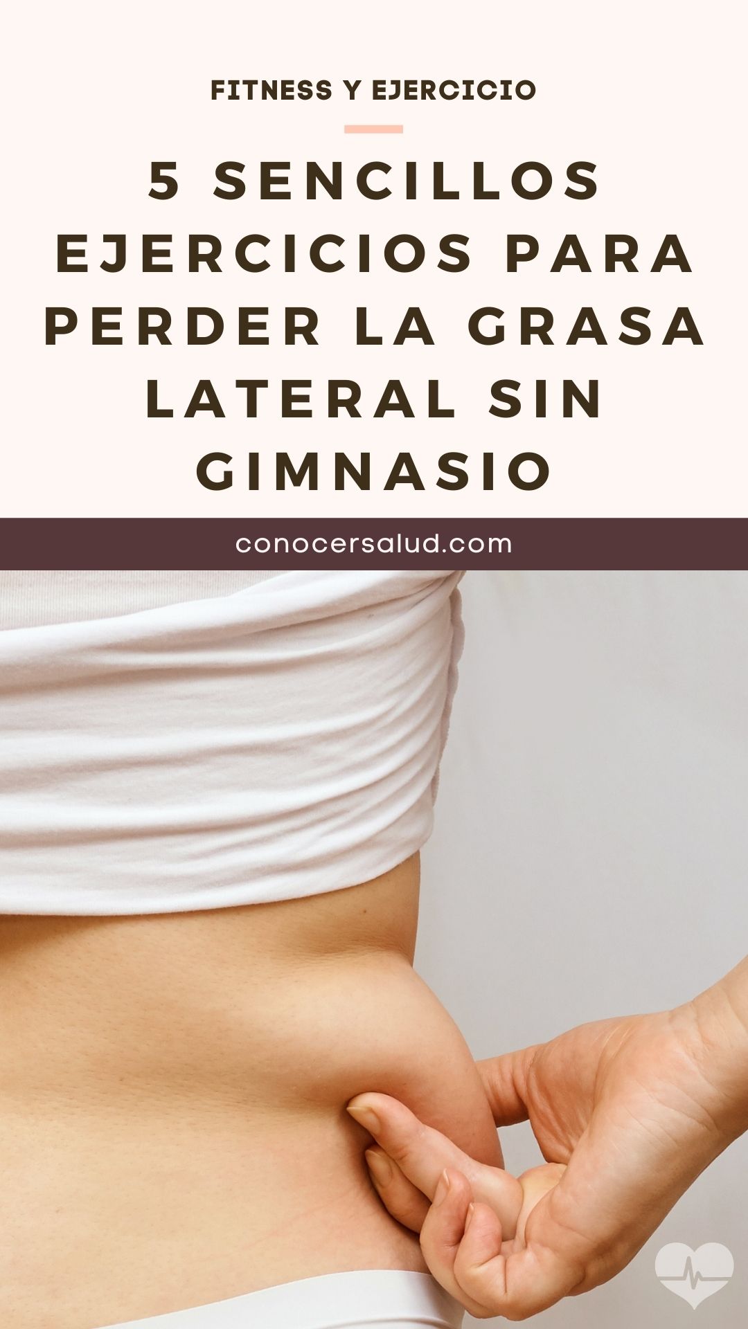 5 sencillos ejercicios para perder la grasa lateral sin gimnasio