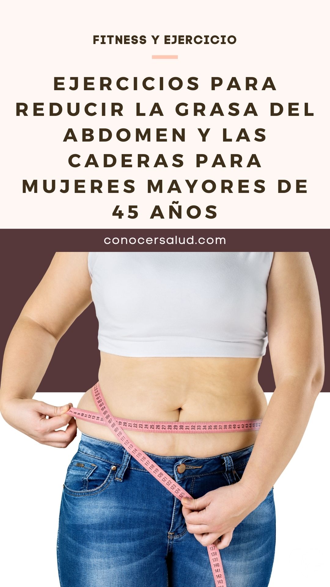 Ejercicios para reducir la grasa del abdomen y las caderas para mujeres mayores de 45 años