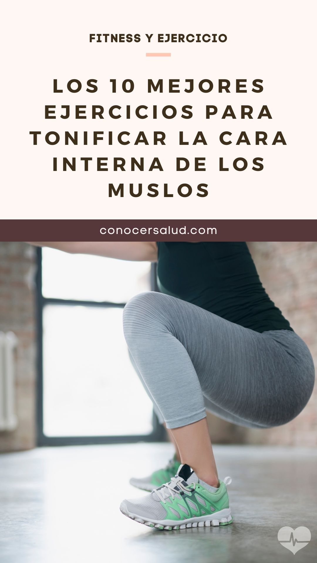 Los 10 mejores ejercicios para tonificar la cara interna de los muslos